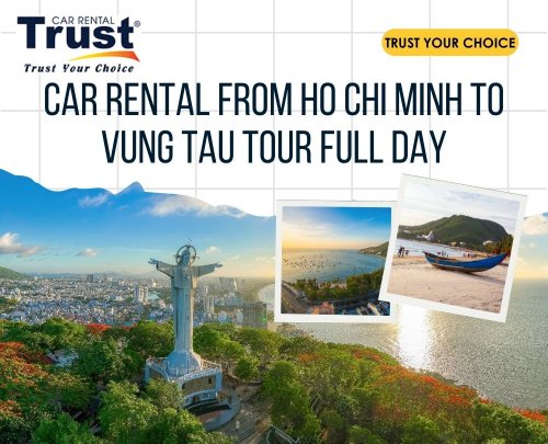 Car Rental From Ho Chi Minh To Vung Tau Tour Full Day