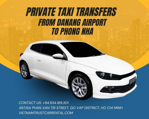Private Taxi Transfers From Danang Airport To Phong Nha