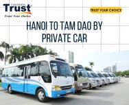 Hanoi To Tam Dao By Private Car